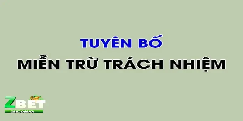 Miễn trách nhiệm ZBET Nhiệm vụ của người chơi đối với miễn trách nhiệm ZBET